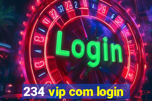 234 vip com login